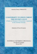 Conformity to Jesus Christ the Divine Logos: A Study on Clement of Alexandria's Approach to the Christian Sanctity