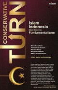 Conservative Turn: Islam Indonesia dalam Ancaman Fundamentalisme