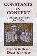 Constants in Context: A Theology of Mission for Today