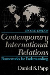 Contemporary International Relations: Frameworks for Understanding