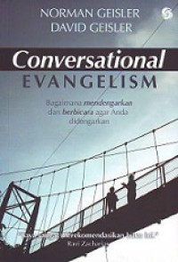 Conversational Evangelism: Bagaimana Mendengarkan dan Berbicara Agar Anda Didengarkan