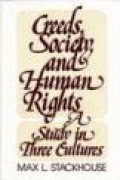 Creeds, Society and Human Right: A Study in Three Cultures