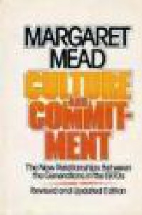 Culture and Commitment: The New Relationships Between the Generations in the 1970s