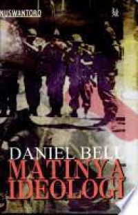 Daniel Bell: Matinya Ideologi