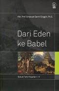 Dari Eden ke Babel: Sebuah Tafsir Kejadian 1-11