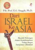 Dari Israel ke Asia: Masalah Hubungan Antara Kontekstualisasi Teologi dengan Interpretasi Alkitabiah