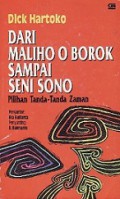 Dari Maliho O Borok Sampai Seni Sono: Pilihan Tanda-Tanda Zaman