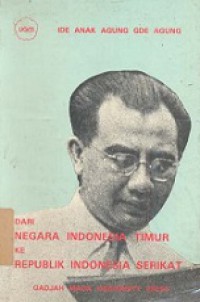 Dari Negara Indonesia Timur ke Republik Indonesia Serikat