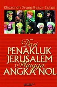 Dari Penakluk Jerusalem Hingga Angka Nol