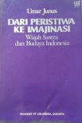 Dari Peristiwa ke Imajinasi: Wajah Sastra dan Budaya Indonesia