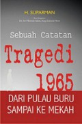 Dari Pulau Buru sampai ke Mekah: Sebuah Catatan Tragedi 1965