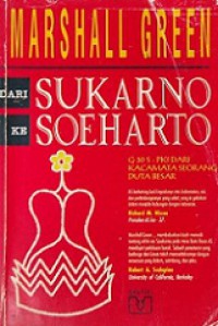 Dari Sukarno ke Soeharto [Judul asli: Indonesia - Crisis and Transformation 1965-1968]