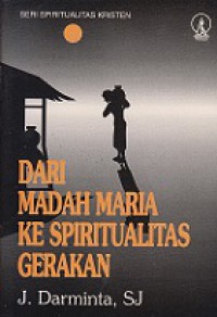 Dari Madah Maria ke Spiritualitas Gerakan