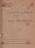 Dasar-dasar Suatu Ilmu Pendidikan (Vol.I)