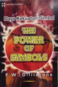 Daya Kekuatan Simbol [Judul asli: The Power of Symbols]