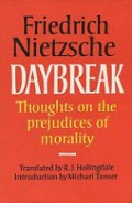 Daybreak: Thoughts on the Prejudices of Morality