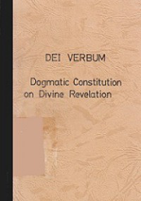 Dei Verbum: Dogmatic Constitution on Divine Revelation