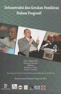 Dekonstruksi dan Gerakan Pemikiran Hukum Progresif