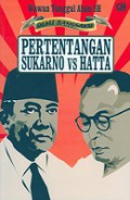 Demi Bangsaku: Pertentangan Bung Karno vs Bung Hatta