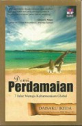 Demi Perdamaian: 7 Jalur Menuju Keharmonisan Global [Judul asli: For the Sake of Peace]