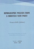 Demographic Policies from a Christian View Point: Proceedings of the Symposium Rio de Janeiro, 27-30 September 1982