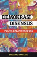 Demokrasi Disensus: Politik dalam Paradoks