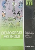 Demokrasi Ekonomi: Koperasi dan Pengembangan Ekonomi Kerakyatan