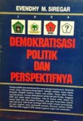 Demokratisasi Politik dan Perspektifnya