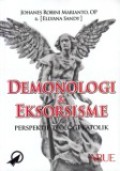 Demonologi dan Eksorsisme: Perspektif Teologi Katolik