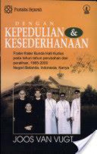 Dengan Kepedulian dan Kesederhanaan [Judul asli: In Zorgzaamheid en Eenvoud]