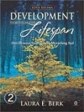 Development Through the Lifespan 2: Dari Dewasa Awal Sampai Menjelang Ajal