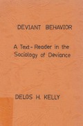 Deviant Behavior (Part 2. Understanding Deviance: Theories and Perspectives)