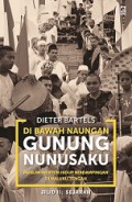 Di Bawah Naungan Gunung Nusasaku II - Sejarah: Muslim-Kristen Hidup Berdampingan di Maluku Tengah [Judul asli: In the Shadow of Mount Nusasaku]