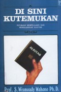 Di Sini Kutemukan: Petunjuk Mempelajari dan Mengajarkan Alkitab