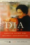 Dia: Sebentuk Potret Diri Megawati Soekarnoputri