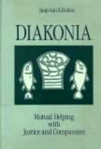 Diakonia: Matual Helping with Justice and Compassion