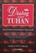 Dialog Dengan Tuhan: Membuka Komunikasi Dua Arah