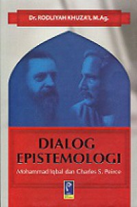 Dialog Epistemologi Mohammad Iqbal dan Charles S. Pierce