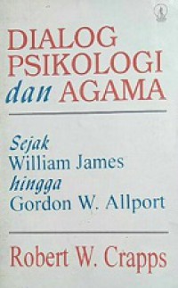 Dialog Psikologi dan Agama: Sejak William James hingga Gordon W. Allport