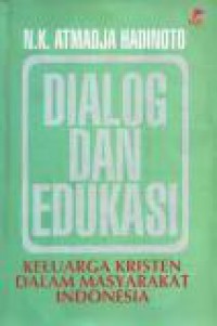 Dialog dan Edukasi: Keluarga Kristen dalam Masyarakat Indonesia