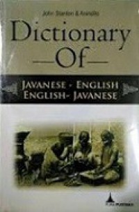 Dictionary of Javanese-English, English-Javanese