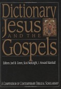 Dictionary of Jesus and The Gospel