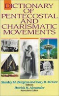 Dictionary of Pentecostal and Charismatic Movements