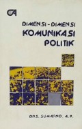 Dimensi-Dimensi Komunikasi Politik