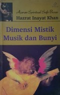 Dimensi Mistik Musik dan Bunyi [Judul asli: The Mysticism of Sound and Music]