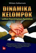 Dinamika Kelompok: Latihan Kepemimpinan Pendidikan