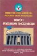 Direktori Hasil Akreditasi Program Studi Tahun 2005 (Buku I): Perguruan Tinggi Negeri