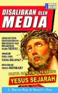 Disalibkan oleh Media: Fakta dan Fiksi tentang Yesus Sejarah [Judul asli: Crucified In the Media]