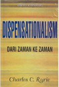 Dispensationalism: Dari Zaman ke Zaman