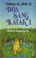 Doa Sang Katak 1: Meditasi dan Cerita